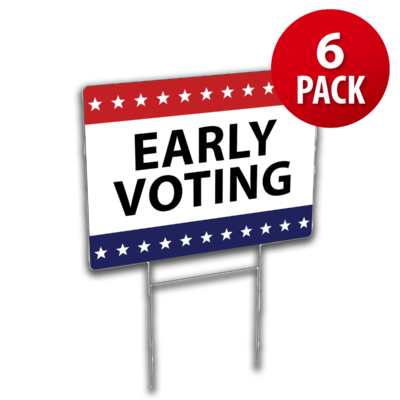 Early Voting Corrugated Plastic Yard Sign (6 Pack)